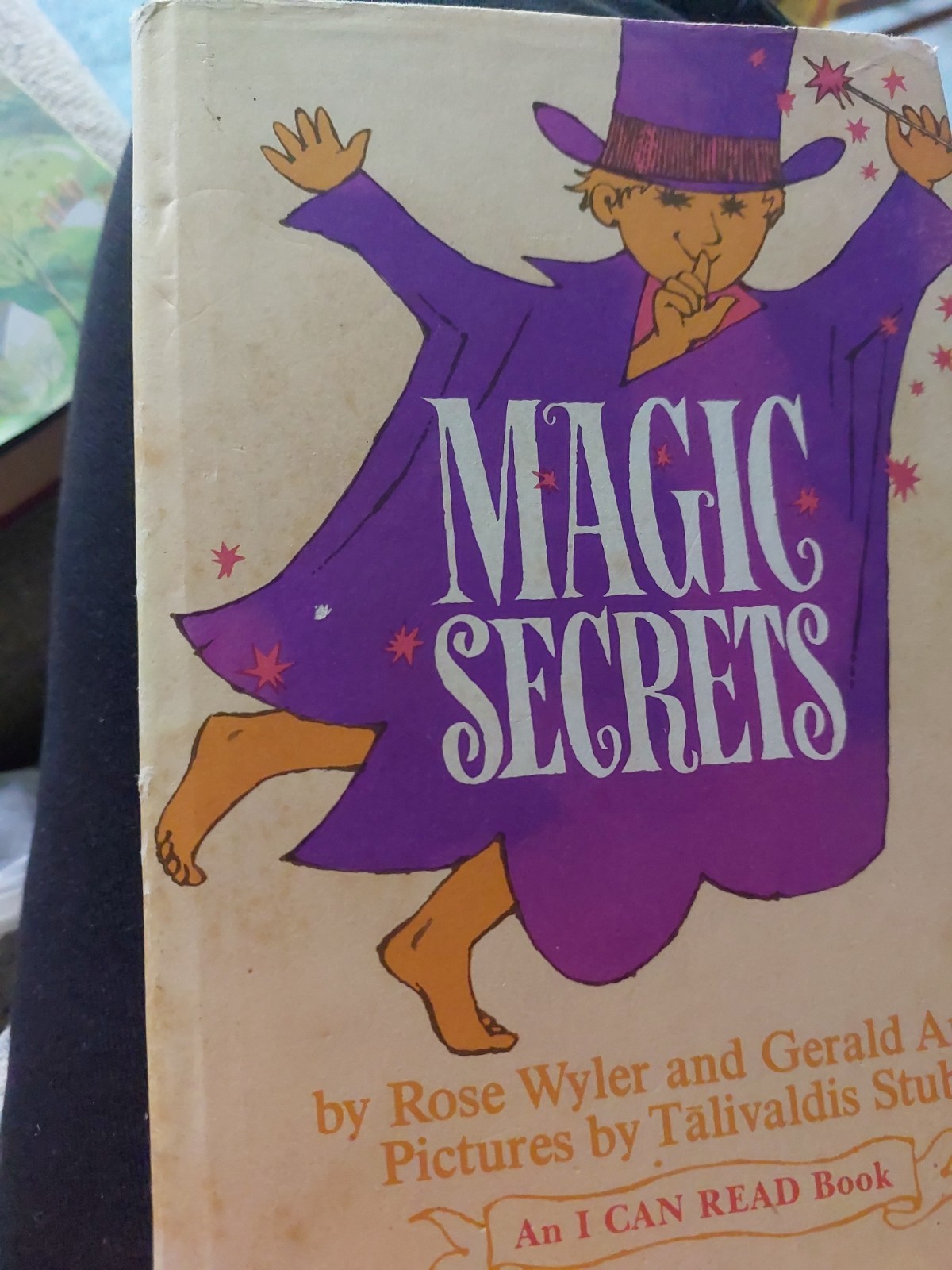 Magic Secrets by Rose Wyler Gerald Ames Talivaldis Stubis I can Read World’s Wor