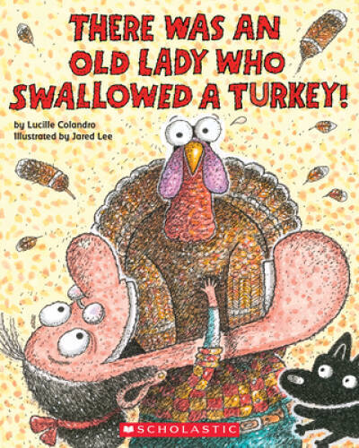 There Was an Old Lady Who Swallowed a Turkey! – Paperback – VERY GOOD