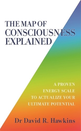 David R. Hawkins The Map of Consciousness Explained (Paperback) (UK IMPORT)
