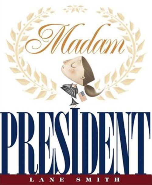 Madam President (Hardback or Cased Book)