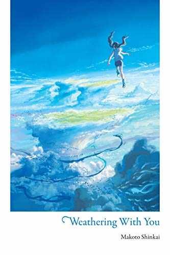 Weathering With You – Hardcover, by Shinkai Makoto – Very Good b