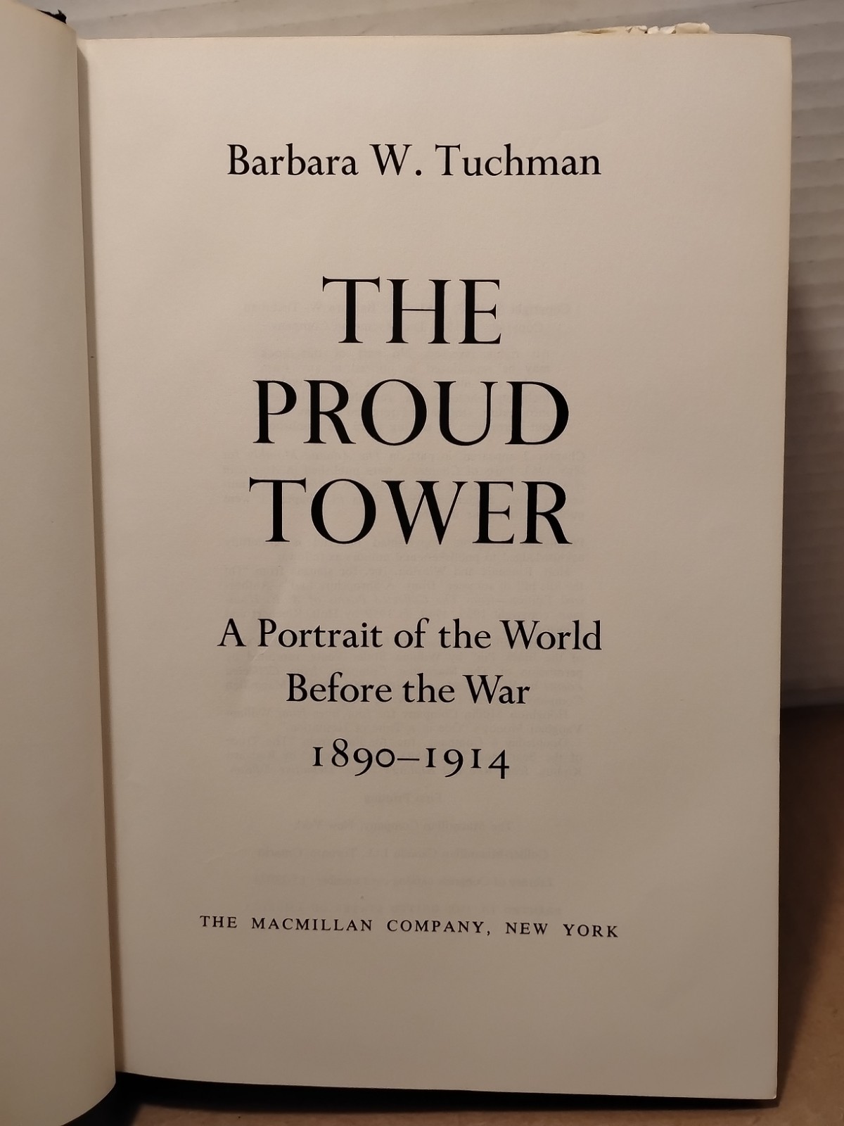 The Proud Tower by Barbara W. Tuchman – 1966 – 1st Edition 1st Printing HCDJ