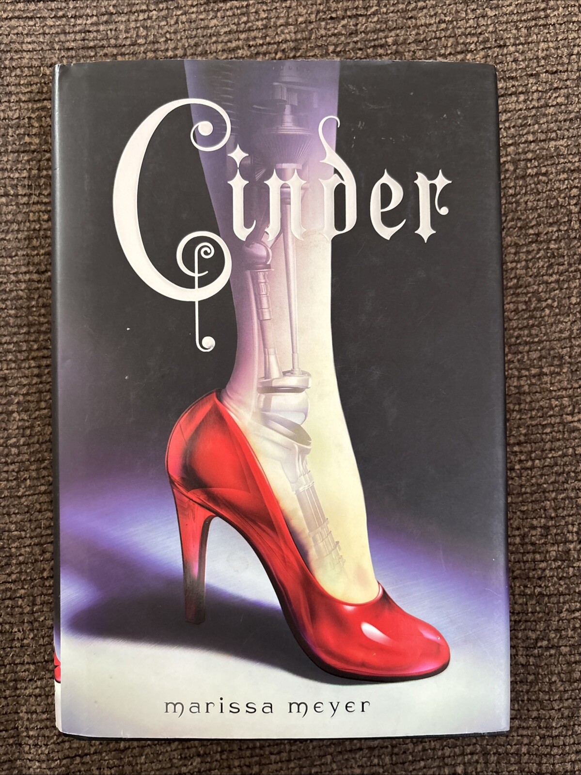 Cinder By Marissa Meyer 1st Edition First Printing 2012 Hardcover