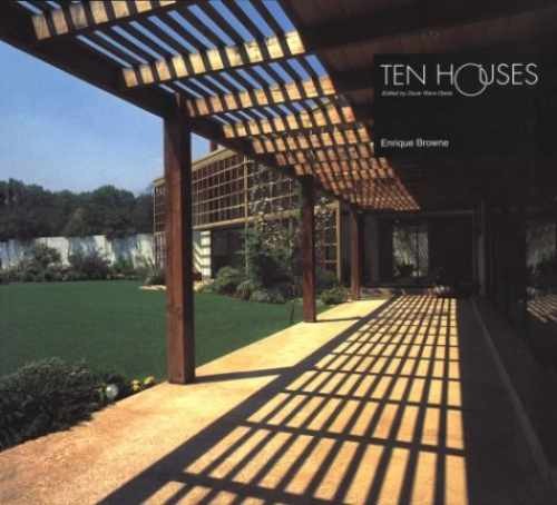 Ten Houses: Enrique Browne – Paperback, by Ojeda Oscar Riera – Very Good