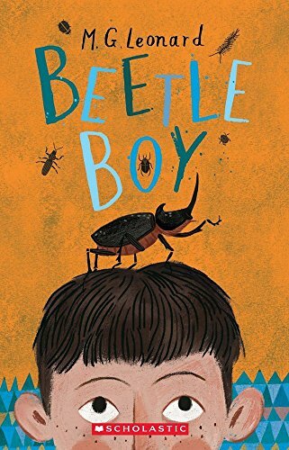Beetle Boy (The Battle of the Beetles) By M.G. Leonard