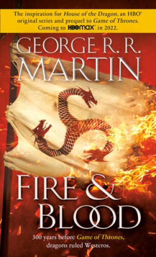 Fire & Blood (A Song of Ice and Fire) – Mass Market Paperback – GOOD