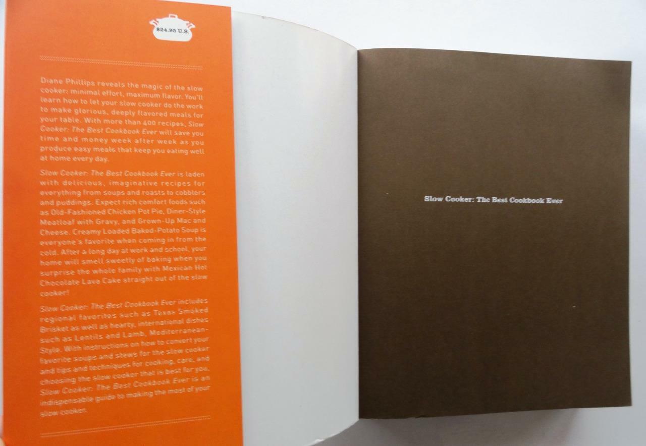 (332) Slow Cooker: 400+ Easy-to-Make Recipes by Diane Phillips Illus. PB 2009