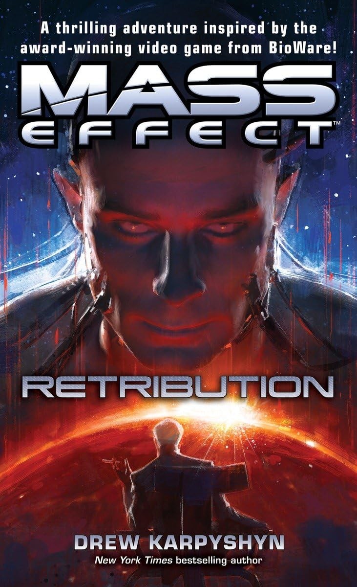 Mass Effect: Retribution – mass market paperback Karpyshyn, Drew
